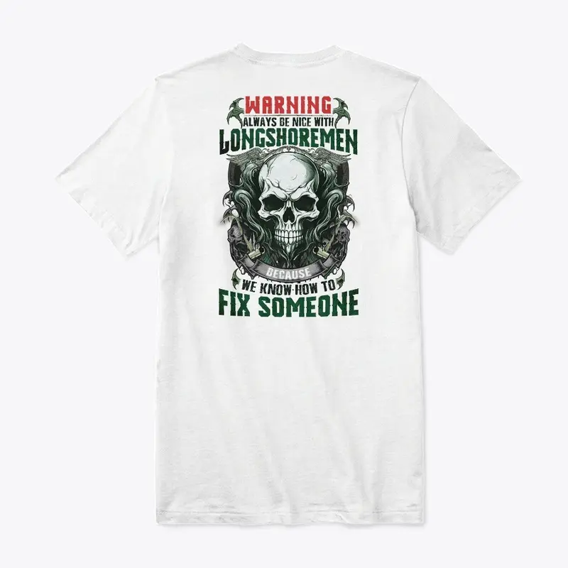 Longshoreman Warning Shirt 