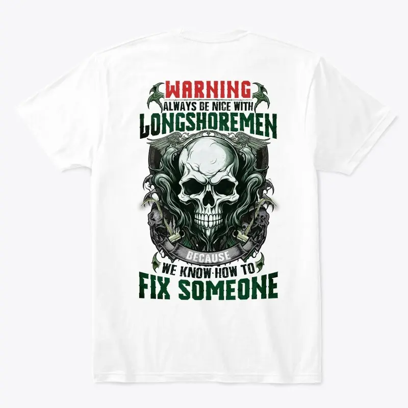 Longshoreman Warning Shirt 