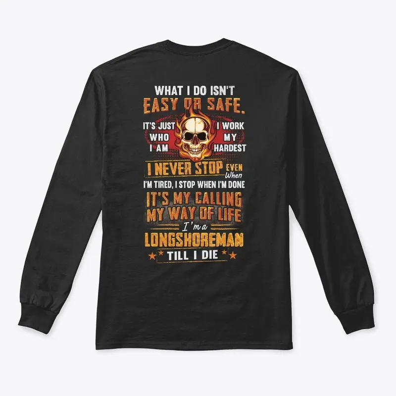 Longshoreman Way Of Life Hoodie 