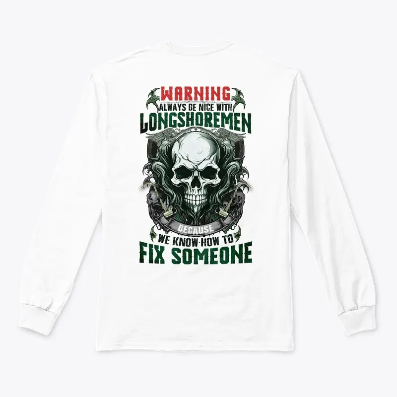 Longshoreman Warning Shirt 