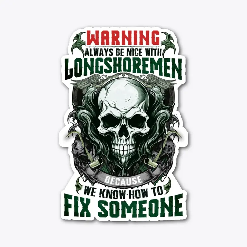 Longshoreman Warning Shirt 