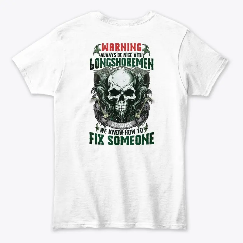 Longshoreman Warning Shirt 