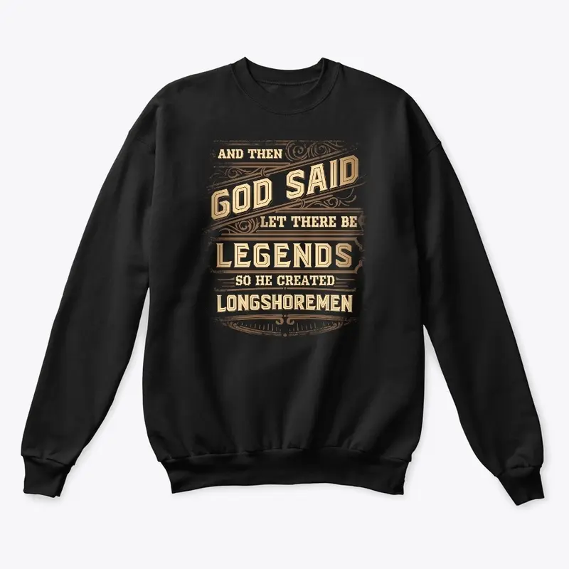 Legendary Longshoreman Shirt 